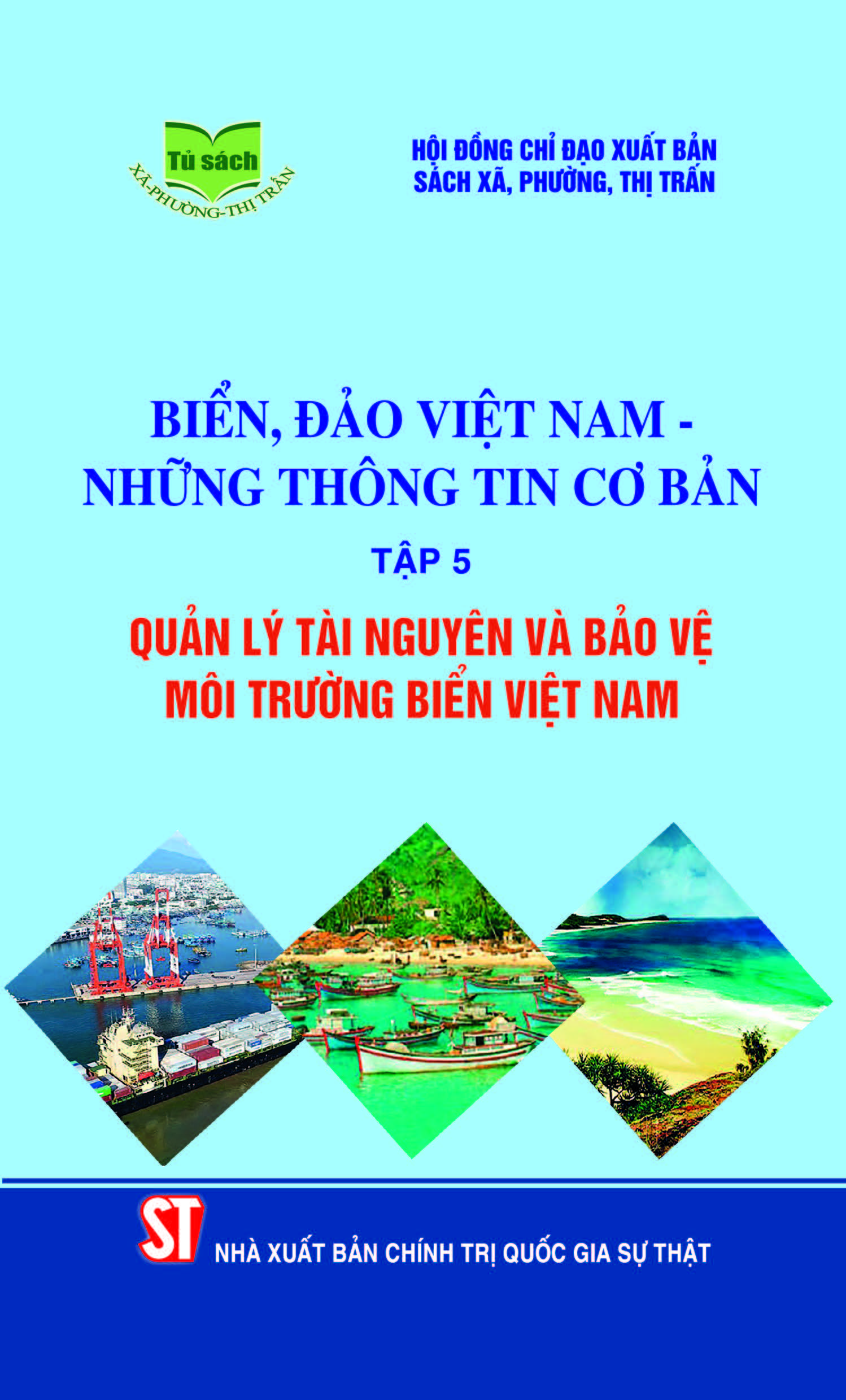 Biển, đảo Việt Nam - Những thông tin cơ bản Quản lý tài nguyên và bảo vệ môi trường biển Việt Nam